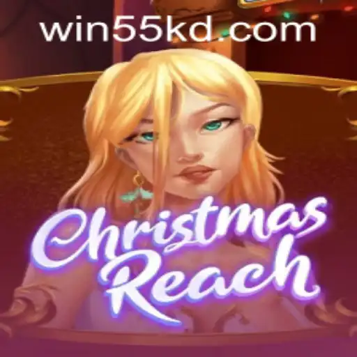 ChristmasReach: A Festive Adventure Awaits | 55kd PH Login Insights